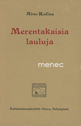 Kallas, Aino - Merentakaisia lauluja 