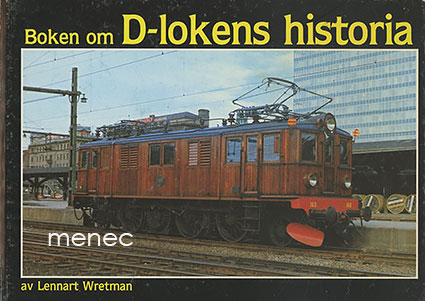 Wretman, Lennart - Boken om D-lokens historia 
