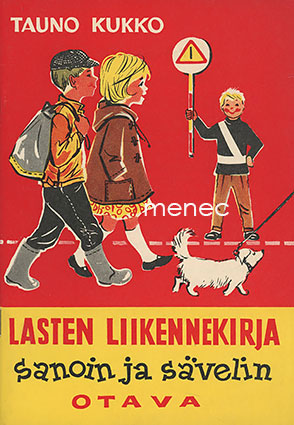 Kukko, Tauno - Lasten liikennekirja sanoin ja sävelin 