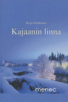 Heikkinen, Reijo - Kajaanin linna 