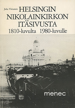 Virtanen, Juha - Helsingin Nikolainkirkon itäsivusta 
