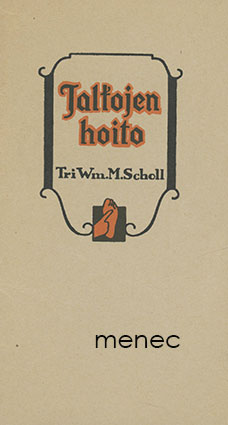 Scholl, Wm. M. - Jalkojen hoito 