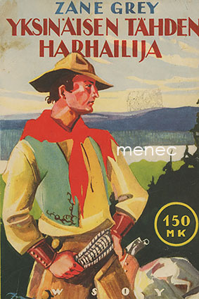 Grey, Zane - Yksinäisen tähden harhailija 