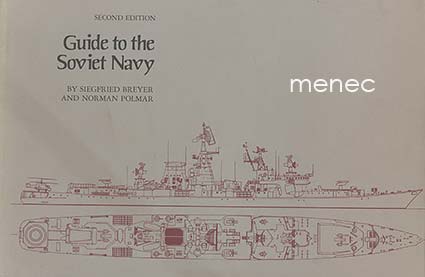 Breyer, Stephen & Polmar, Norman - Guide to the Soviet Navy 
