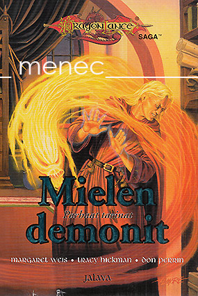 Weis, Margaret & Hickman, Tracy & Perrin, Don - Mielen demonit 