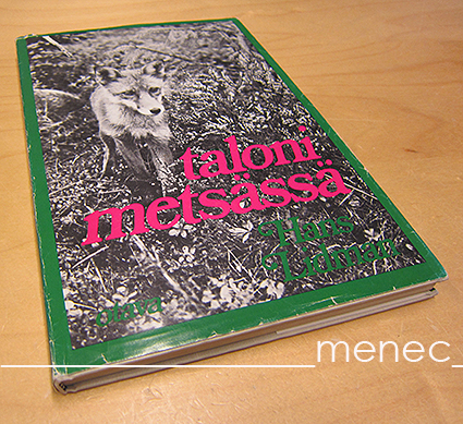 Lidman, Hans - Taloni metsässä 