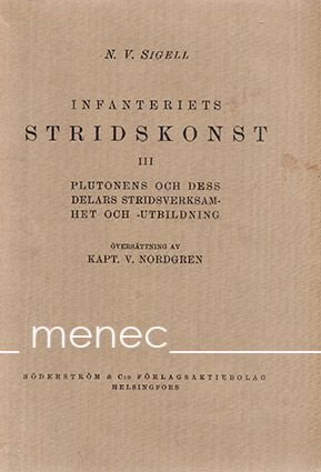 Sigell, N. V. - Infanteriets stridskonst. III 