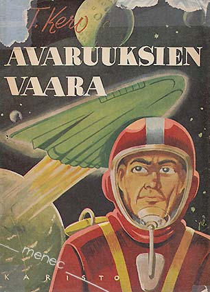 Kero, J. T. - Avaruuksien vaara 