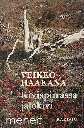 Haakana, Veikko - Kivispiirassa jalokivi 