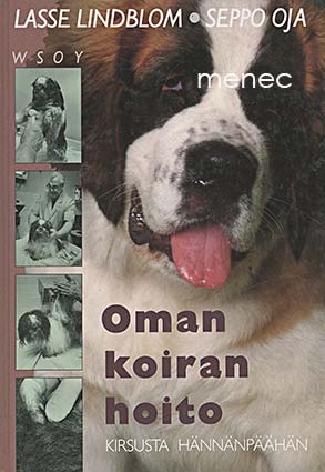 Lindblom, Lasse & Oja, Seppo - Oman koiran hoito 