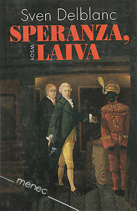 Delblanc, Sven - Speranza, laiva 
