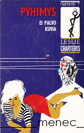 Charteris, Leslie - Pyhimys ei palvo kuvia 