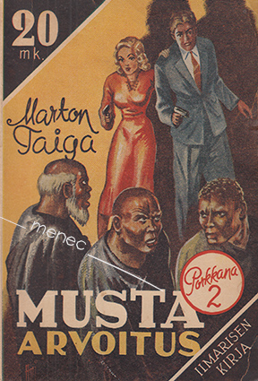 Taiga, Marton - Musta arvoitus 