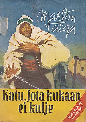Taiga, Marton - Katu jota kukaan ei kulje 