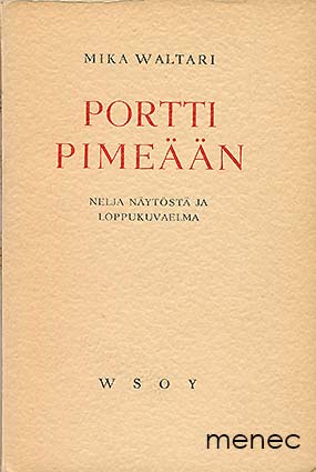Waltari, Mika - Portti pimeään 