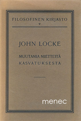 Locke, John - Muutamia mietteitä kasvatuksesta 