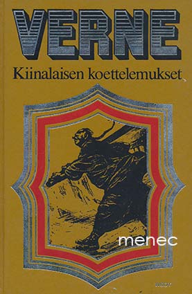 Verne, Jules - Kiinalaisen koettelemukset 