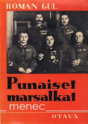Gul, Roman - Punaiset marsalkat 