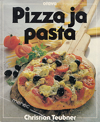 Teubner, Christian - Pizza ja pasta 