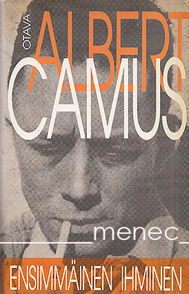Camus, Albert - Ensimmäinen ihminen 