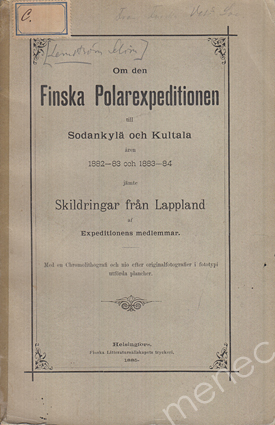 Om den Finska Polarexpeditionen till Sodankylä och Kultala åren 1882–1883 ja 1883–1884 