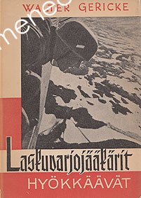Gericke, Walter - Laskuvarjojääkärit hyökkäävät 