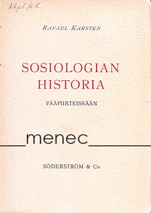 Karsten, Rafael - Sosiologian historia pääpiirteissään 