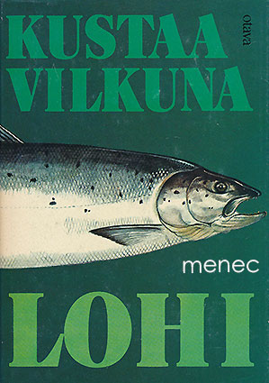Vilkuna, Kustaa - Lohi 