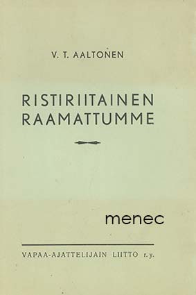 Aaltonen, V. T. - Ristiriitainen Raamattumme 