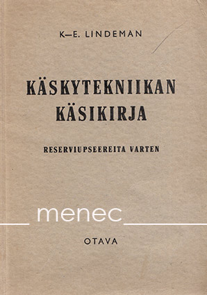 Lindeman, K-E. - Käskytekniikan käsikirja 