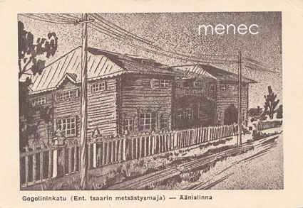 Äänislinna, Gogolinkatu (Ent. tsaarin metsästysmaja) 