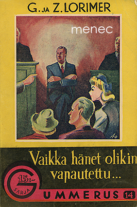 Lorimer, G. ja Z. - Vaikka hänet olikin vapautettu ... 