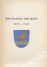 Korpinen, L. - Några drag ur Helsinge sockens historia 1351–1951 