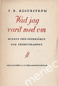 Hägerström, J. B. - Vad jag varit med om 