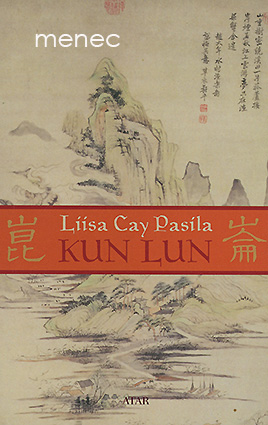 Pasila, Liisa Cay - Kun Lun 