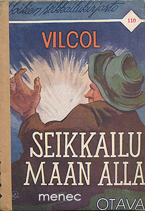 Vilcol - Seikkailu maan alla 