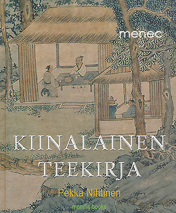 Nihtinen, Pekka - Kiinalainen teekirja 
