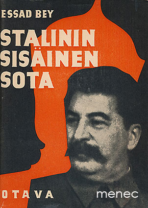 Bey, Essad - Stalinin sisäinen sota 