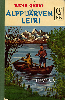 Gardi, René - Alppijärven leiri 