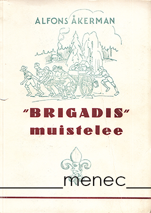 Åkerman, Alfons - 'Brigadis' muistelee 