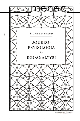 Freud, Sigmund - Joukkopsykologia ja egoanalyysi 