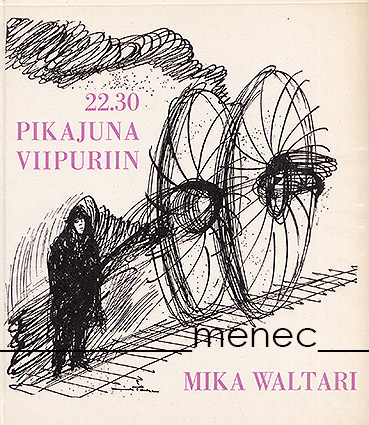 Waltari, Mika - 22.30 pikajuna Viipuriin 