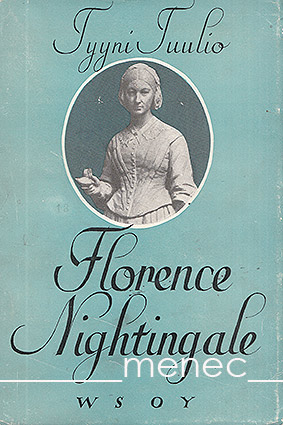 Tuulio, Tyyni - Florence Nightingale 