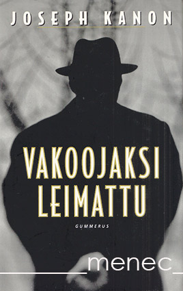 Kanon, Joseph - Vakoojaksi leimattu 