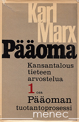 Marx, Karl - Pääoma. Kansantaloustieteen arvostelua. 1 
