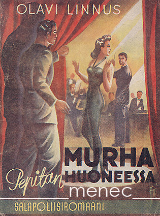 Linnus, Olavi - Murha Pepitan huoneessa 