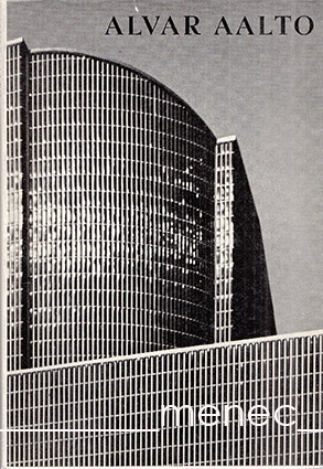 Schildt, Göran & Mosso, Leonardo & Oksala, Teivas - Alvar Aalto 
