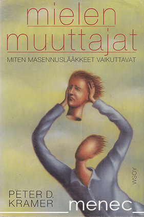 Kramer, Peter D. - Mielen muuttajat 