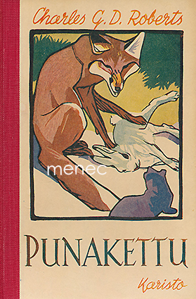 Roberts, Charles G. D. - Punakettu 