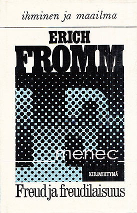 Fromm, Erich - Freud ja freudilaisuus 